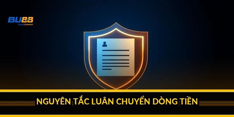 Nguyên tắc luân chuyển dòng tiền